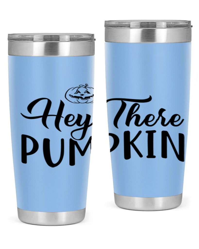 hey there pumpkin 303#- fall- Tumbler