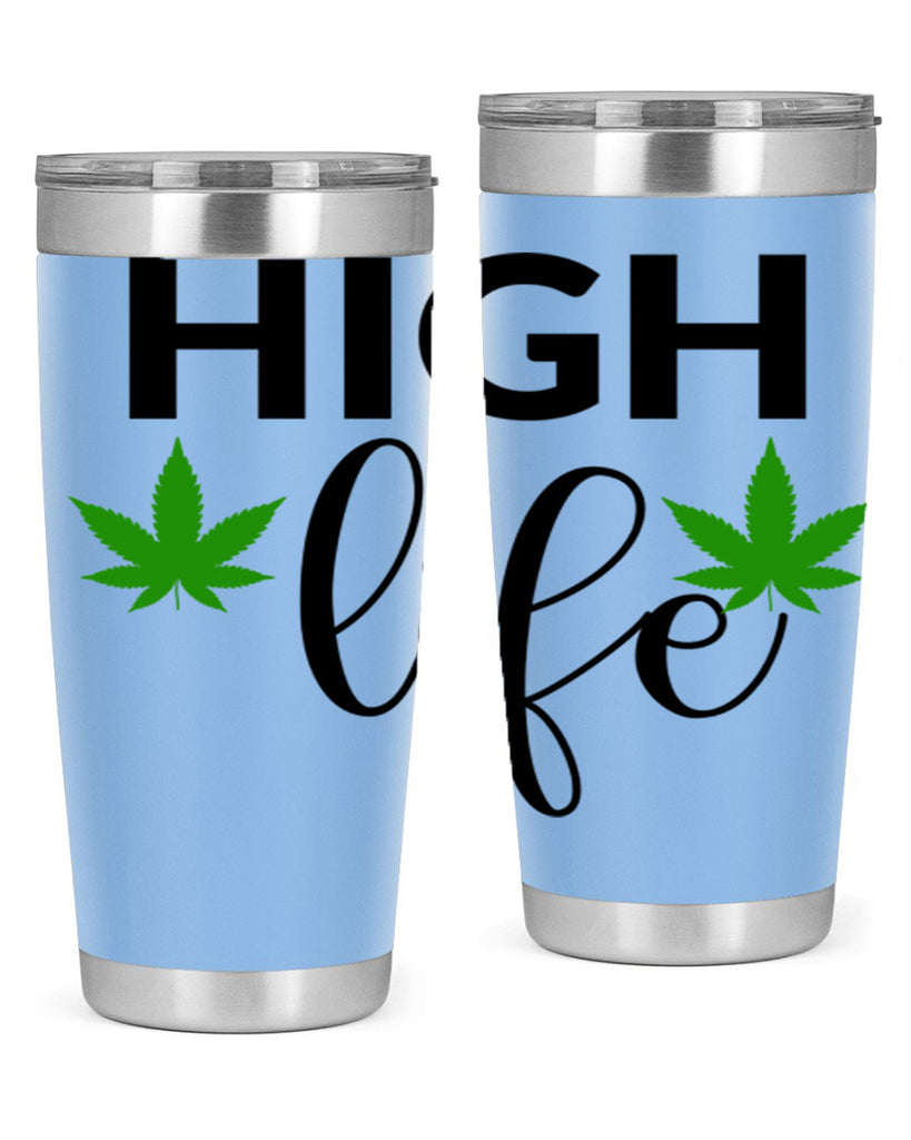 high life 117#- marijuana- Tumbler