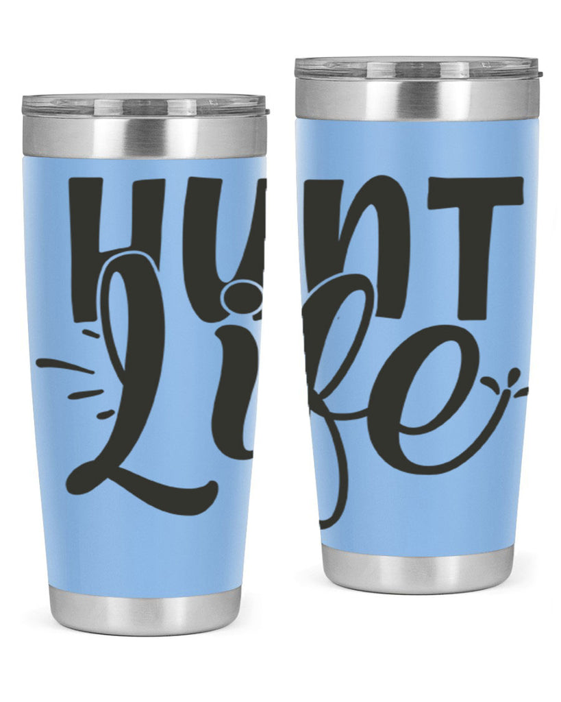 hunt life 10#- hunting- Tumbler