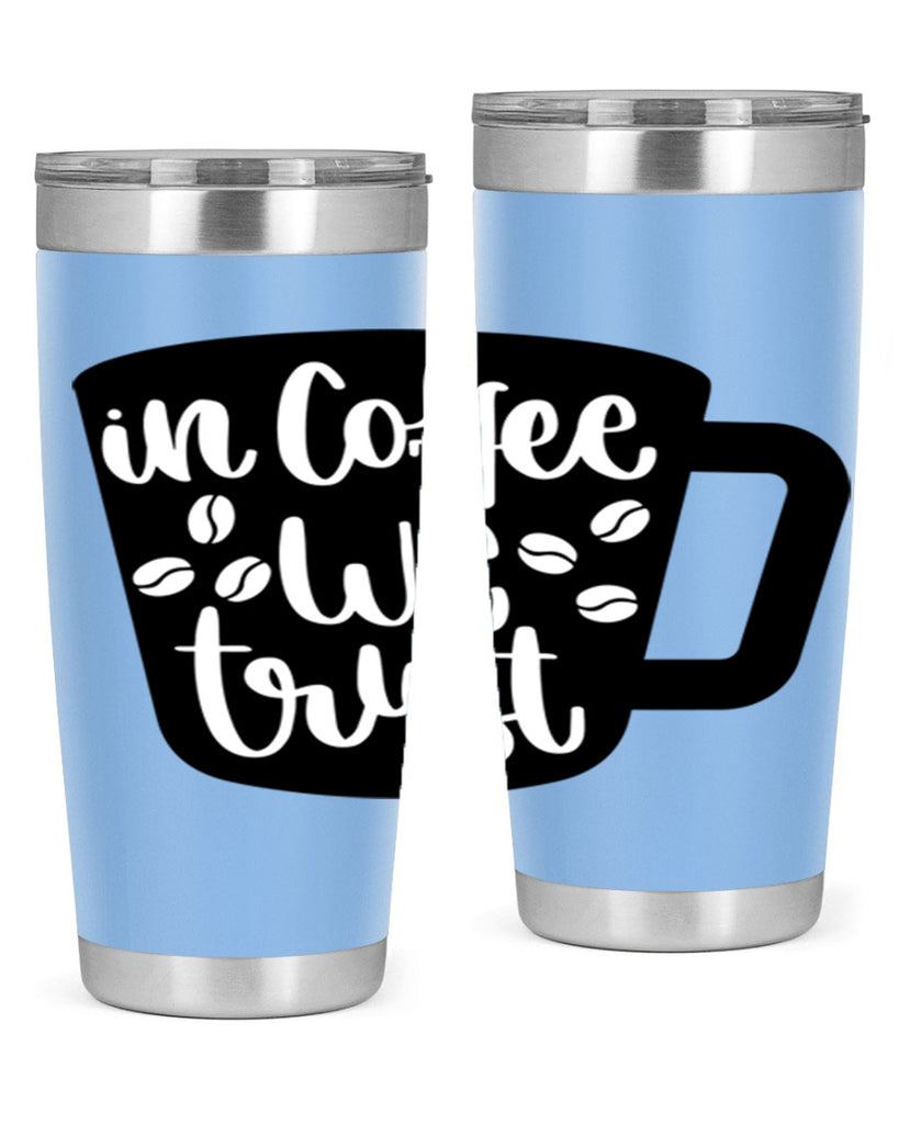 in coffee we trust 96#- coffee- Tumbler