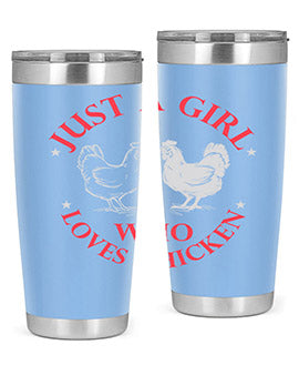 just a girl who loves chicken Style 3#- chicken- Tumbler