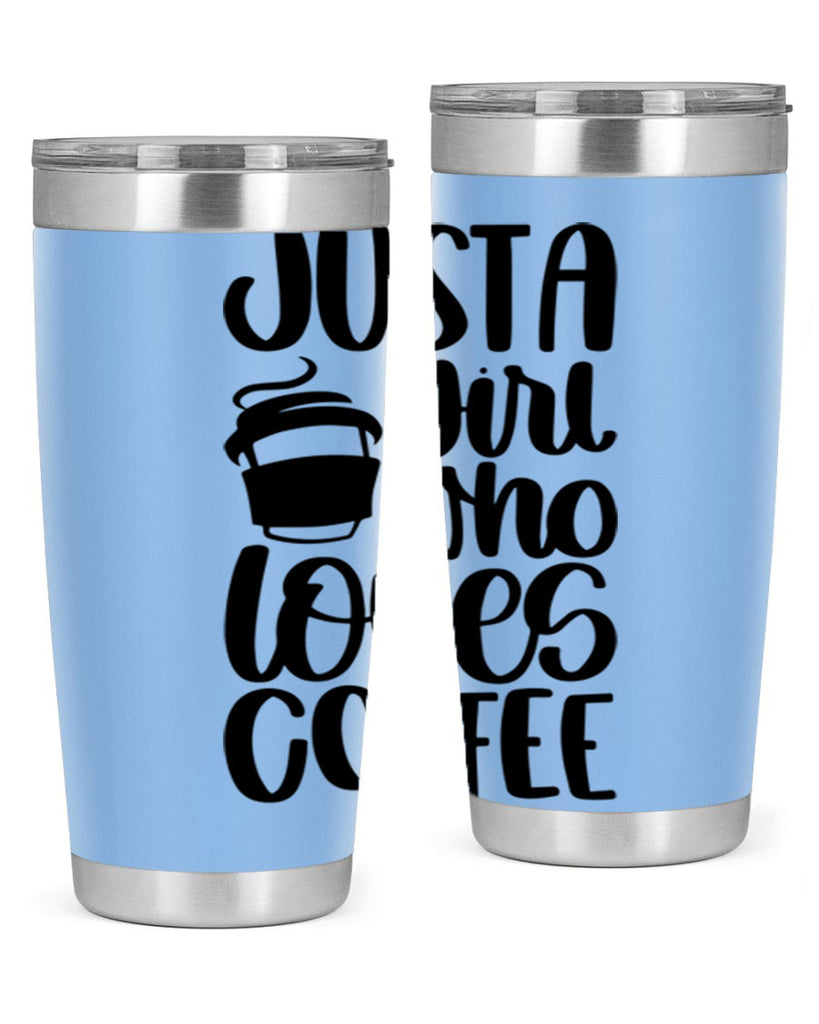 just a girl who loves coffee 86#- coffee- Tumbler