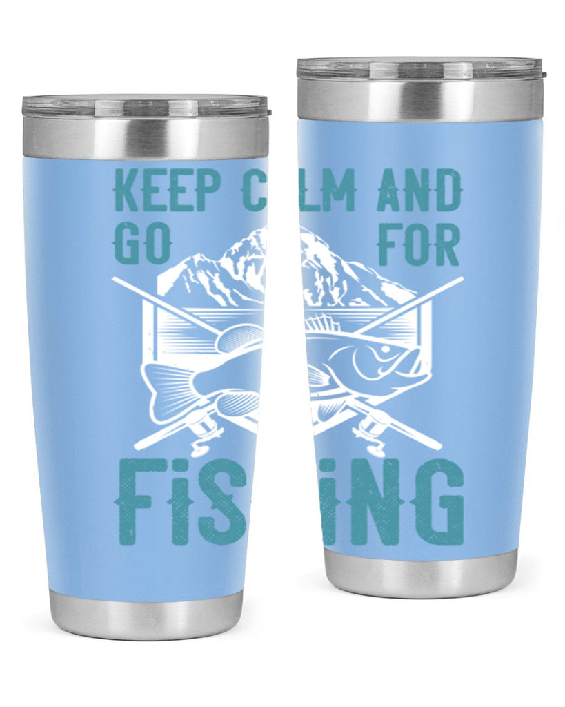 keep calm and go for fishing 247#- fishing- Tumbler