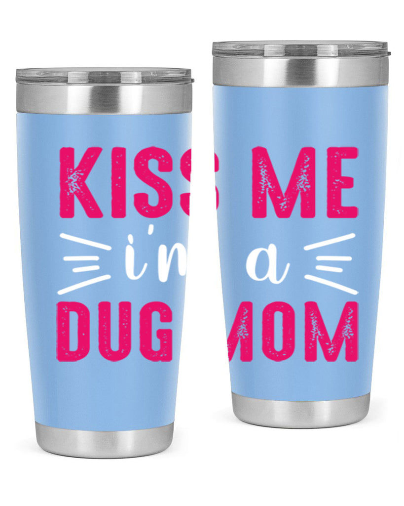 kiss me 138#- mom- Tumbler