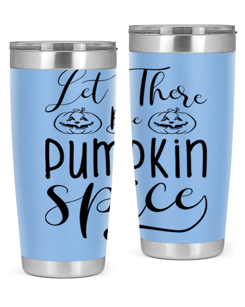let there be pumpkin spice 400#- fall- Tumbler