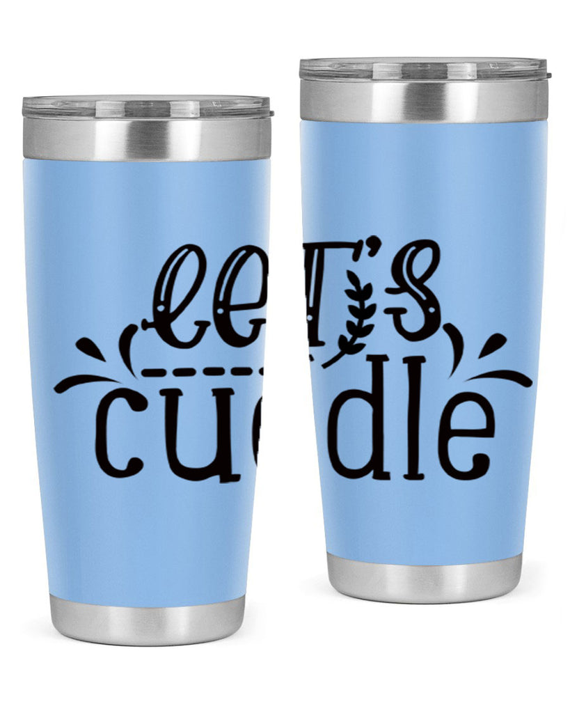 lets cuddle 97#- home- Tumbler