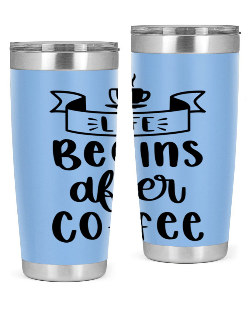 life begins after coffee 79#- coffee- Tumbler