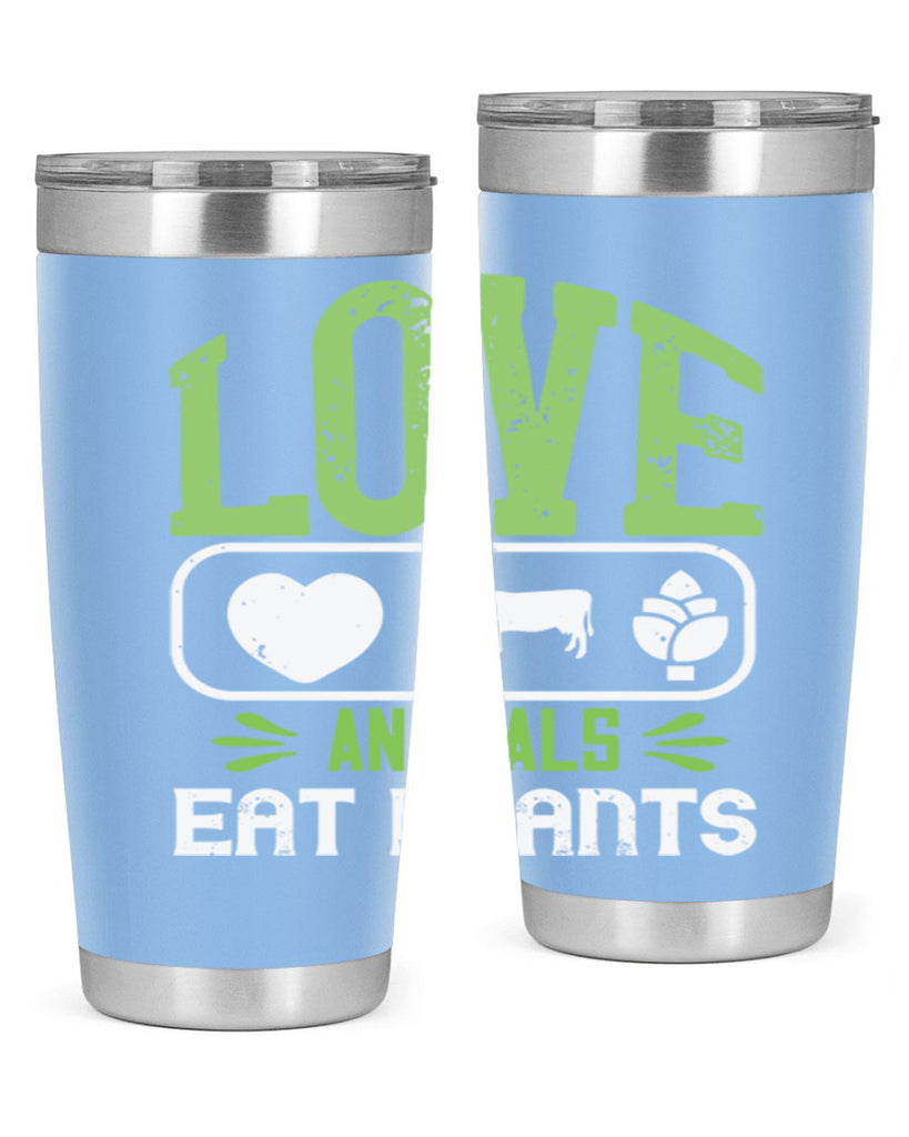 love animals eat plants 33#- vegan- Tumbler