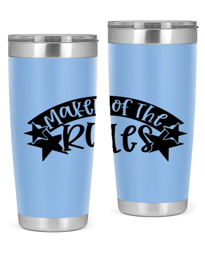 maker of the rules 31#- fathers day- Tumbler