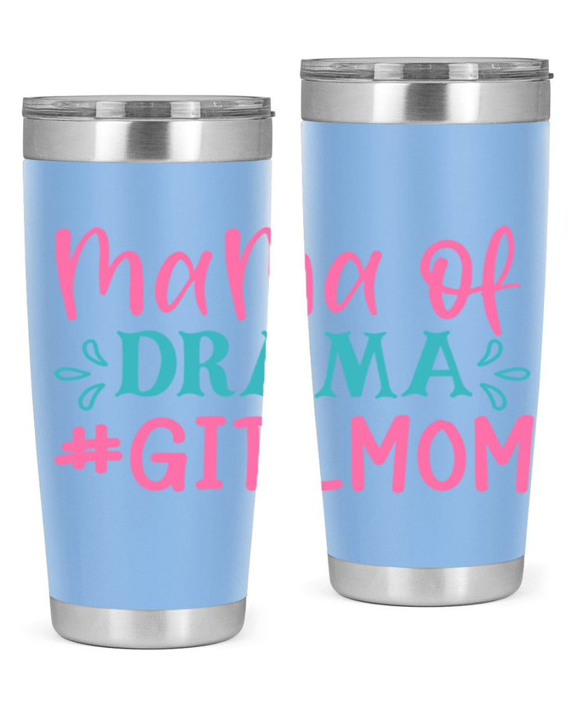 mama of drama girlmom 320#- mom- Tumbler