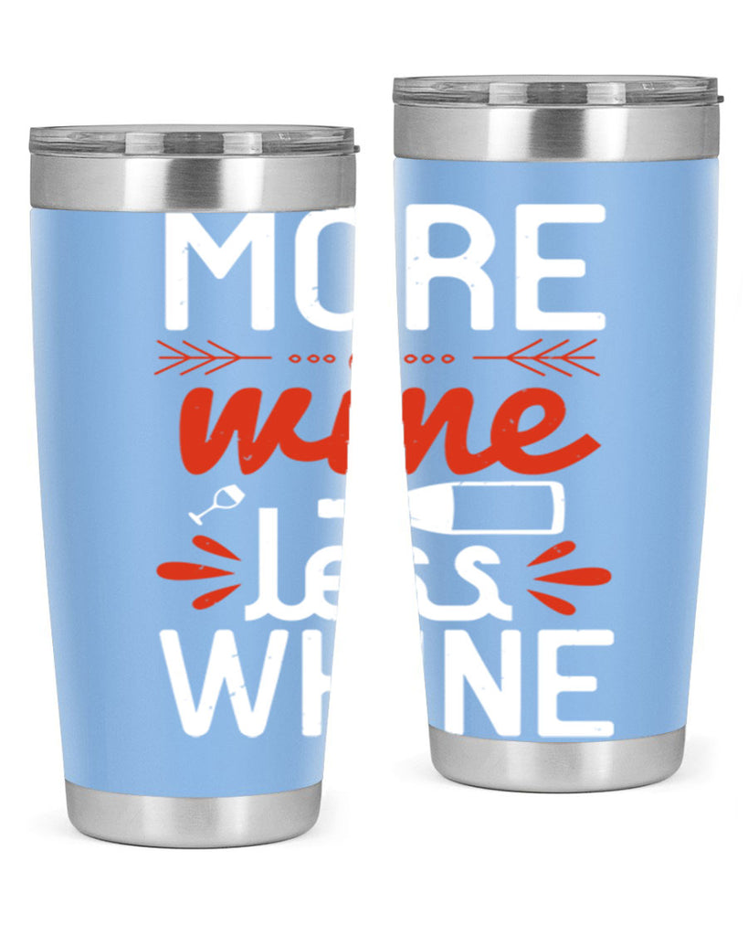 more wine less whine 128#- wine- Tumbler