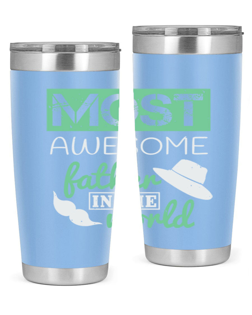 most awesome father 191#- fathers day- Tumbler