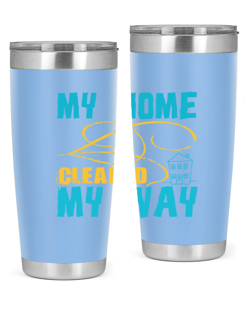 my home cleaned my way Style 24#- cleaner- tumbler