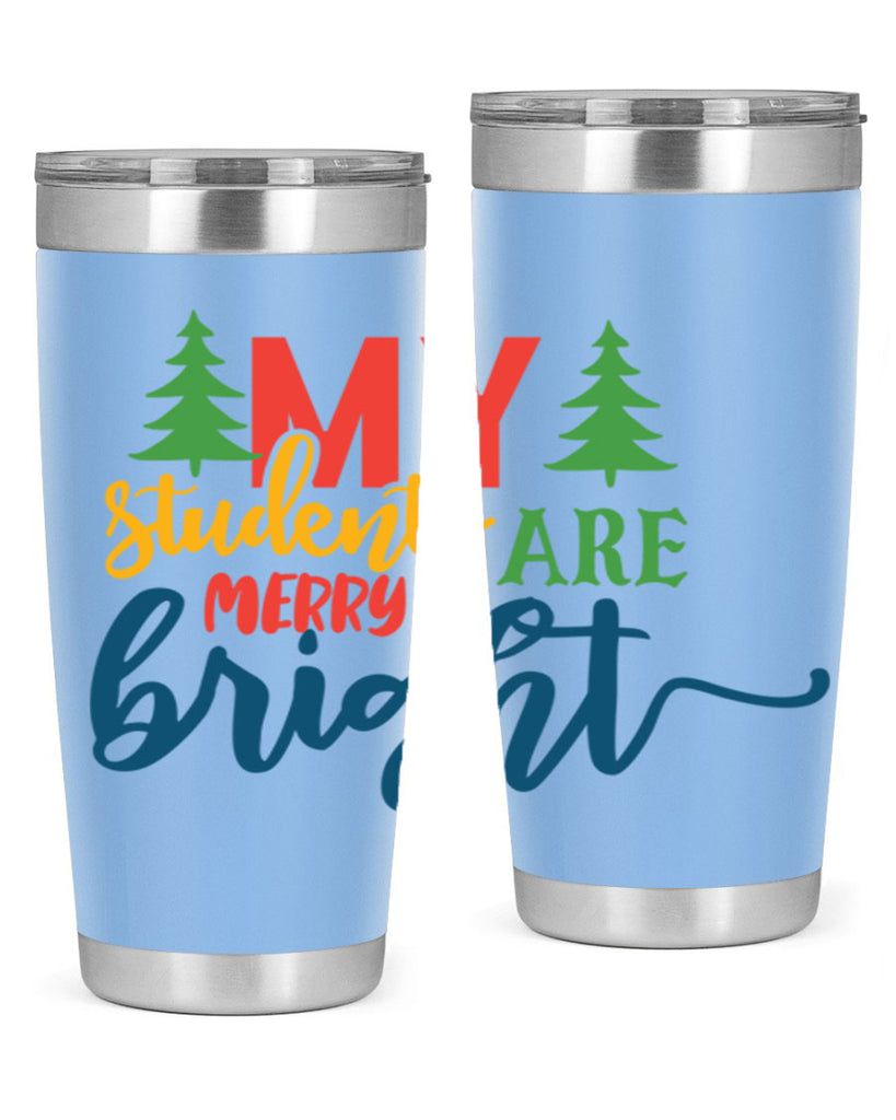 my students are merry bright Style 170#- teacher- tumbler