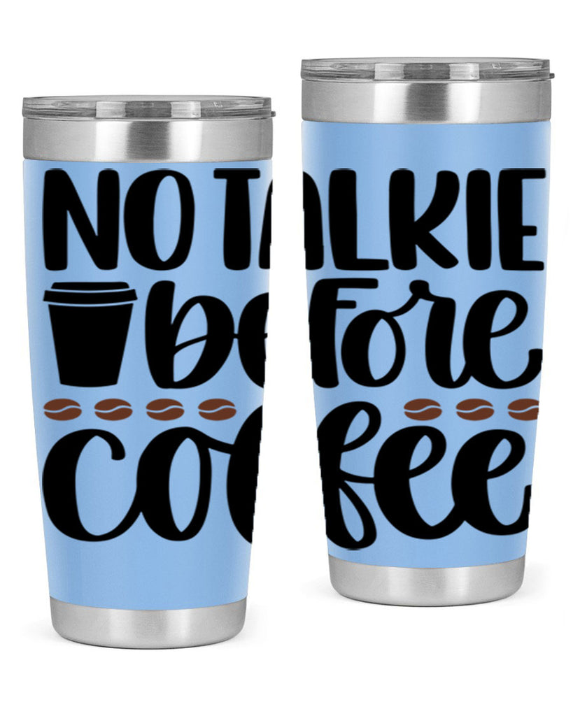 no talkie before coffee 59#- coffee- Tumbler