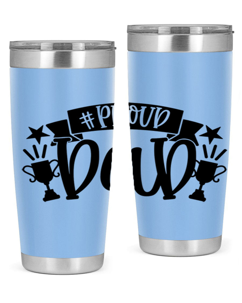 proud dad 75#- fathers day- Tumbler
