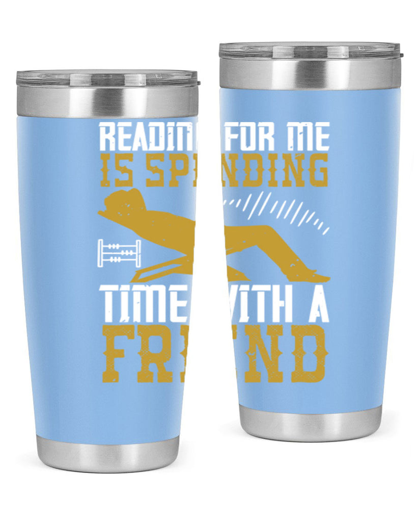 reading for me is spending time with a friend 19#- reading- Tumbler