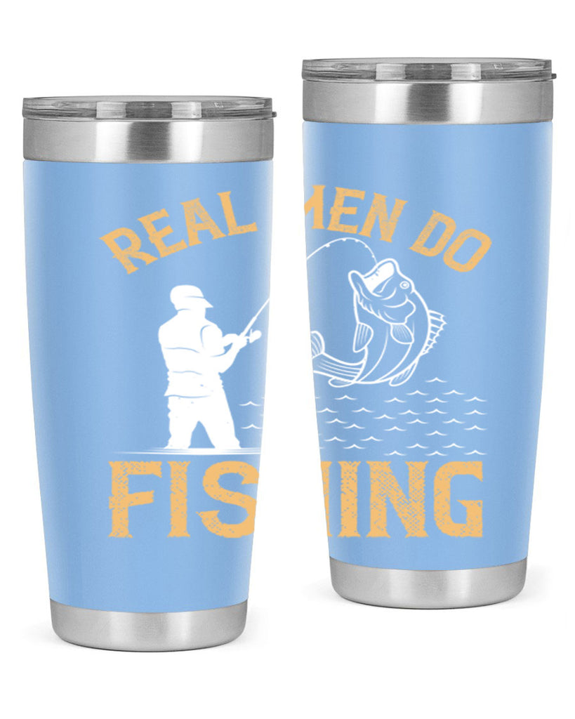 real men do fishing 240#- fishing- Tumbler