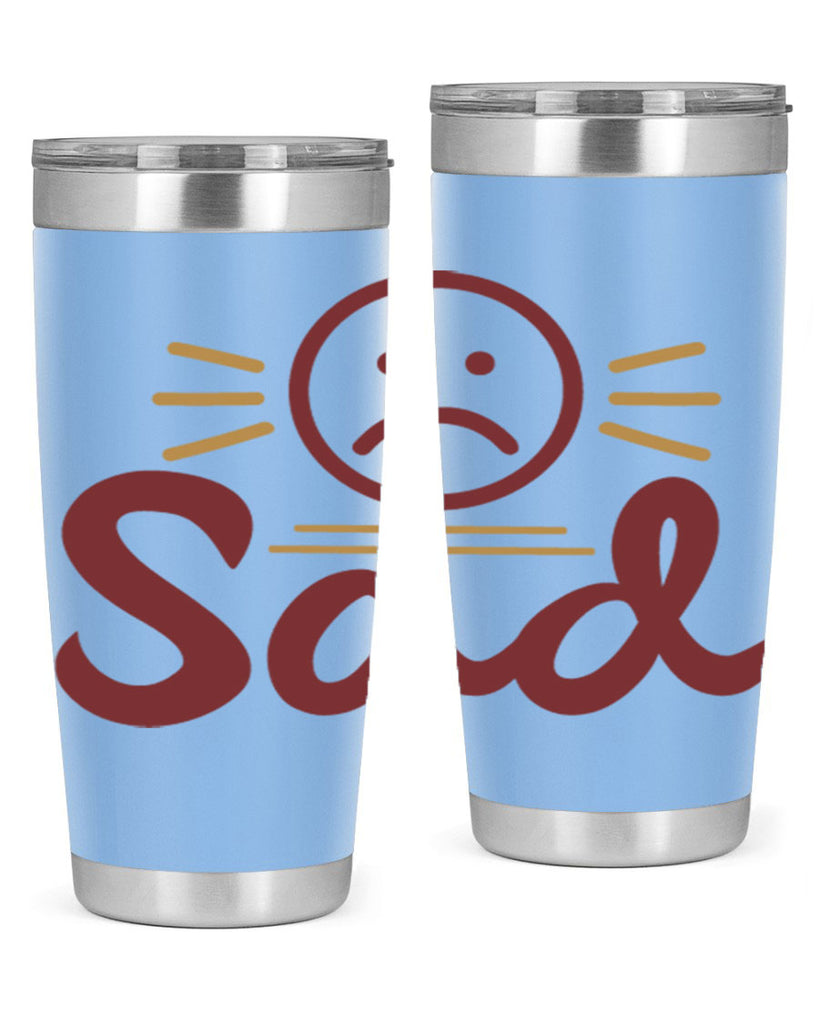 sad 5#- fathers day- Tumbler
