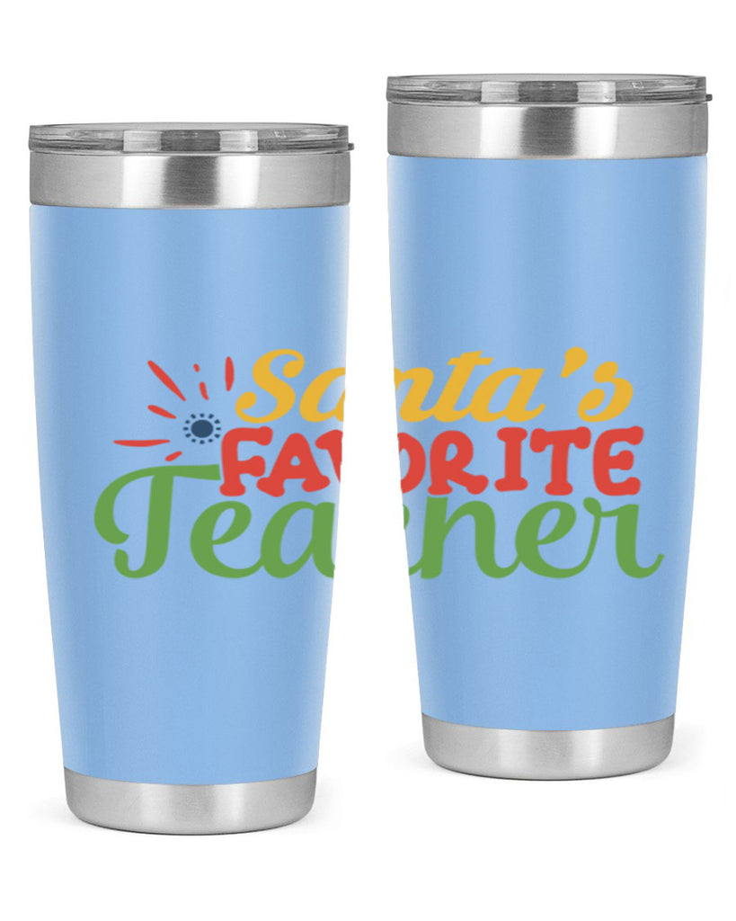 santas favorite teacher Style 152#- teacher- tumbler