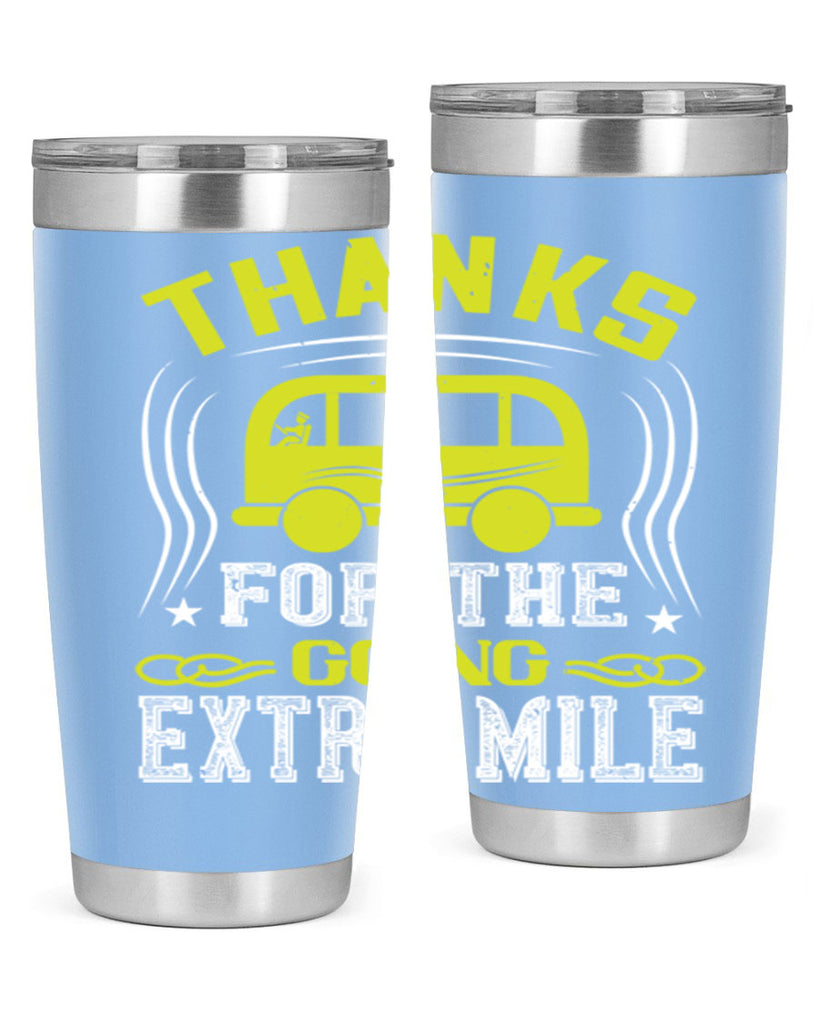 thanks for the going extra mile Style 14#- bus driver- tumbler