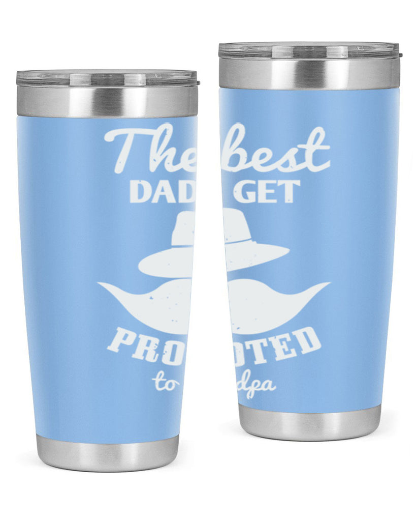 the best dads get promoted 164#- fathers day- Tumbler