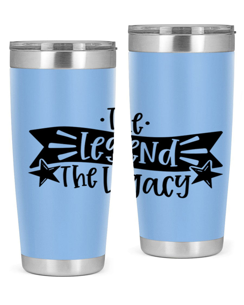 the legend the legacy 16#- fathers day- Tumbler