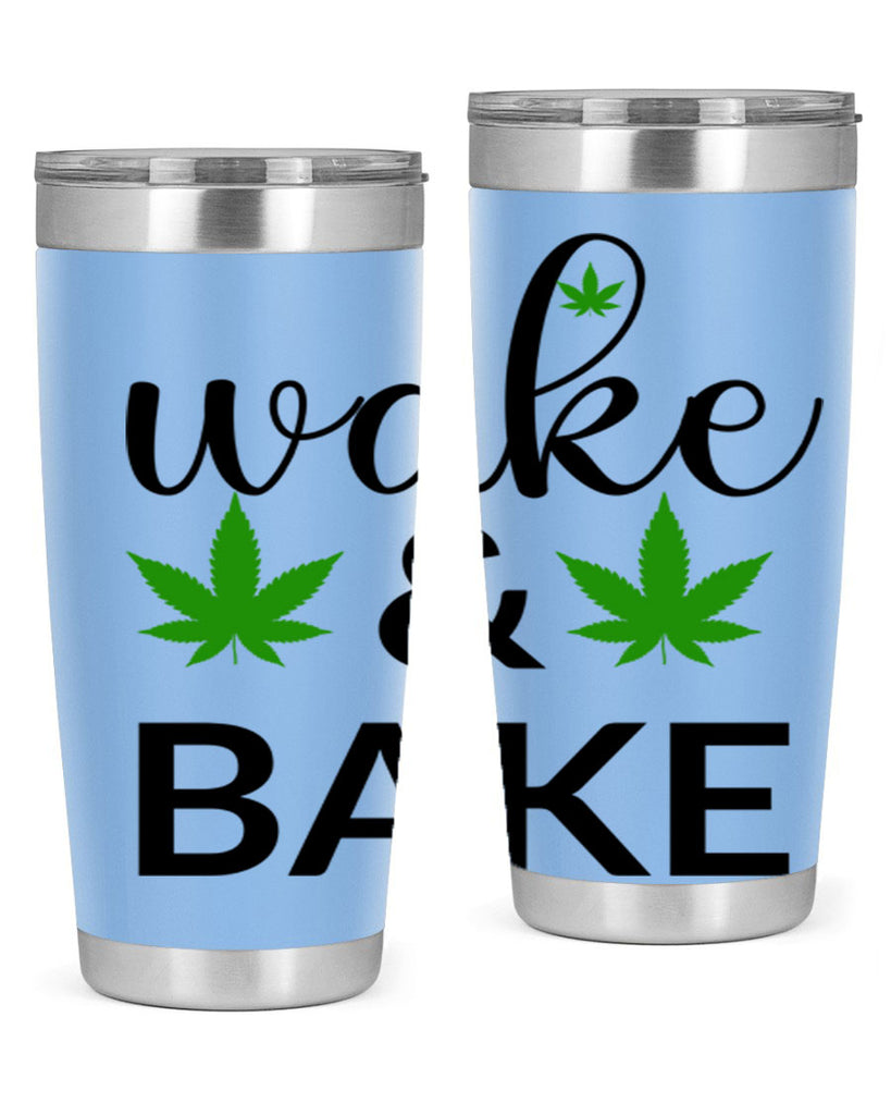 wake and bake 272#- marijuana- Tumbler