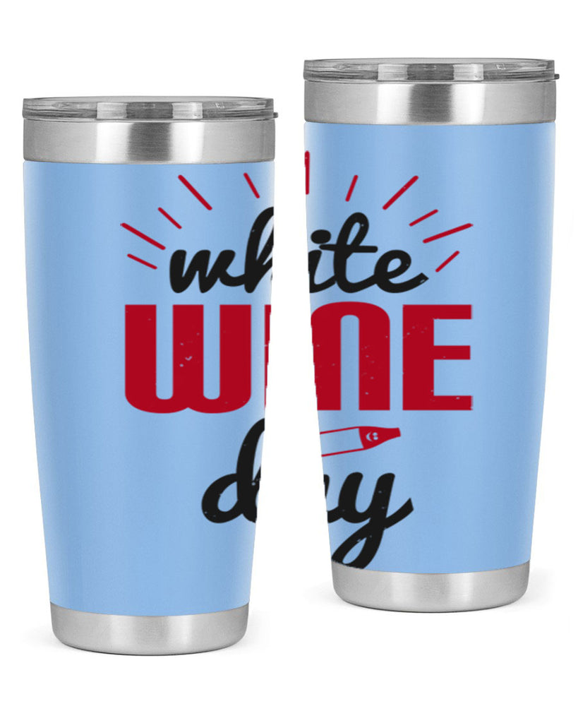 white wine day 111#- wine- Tumbler