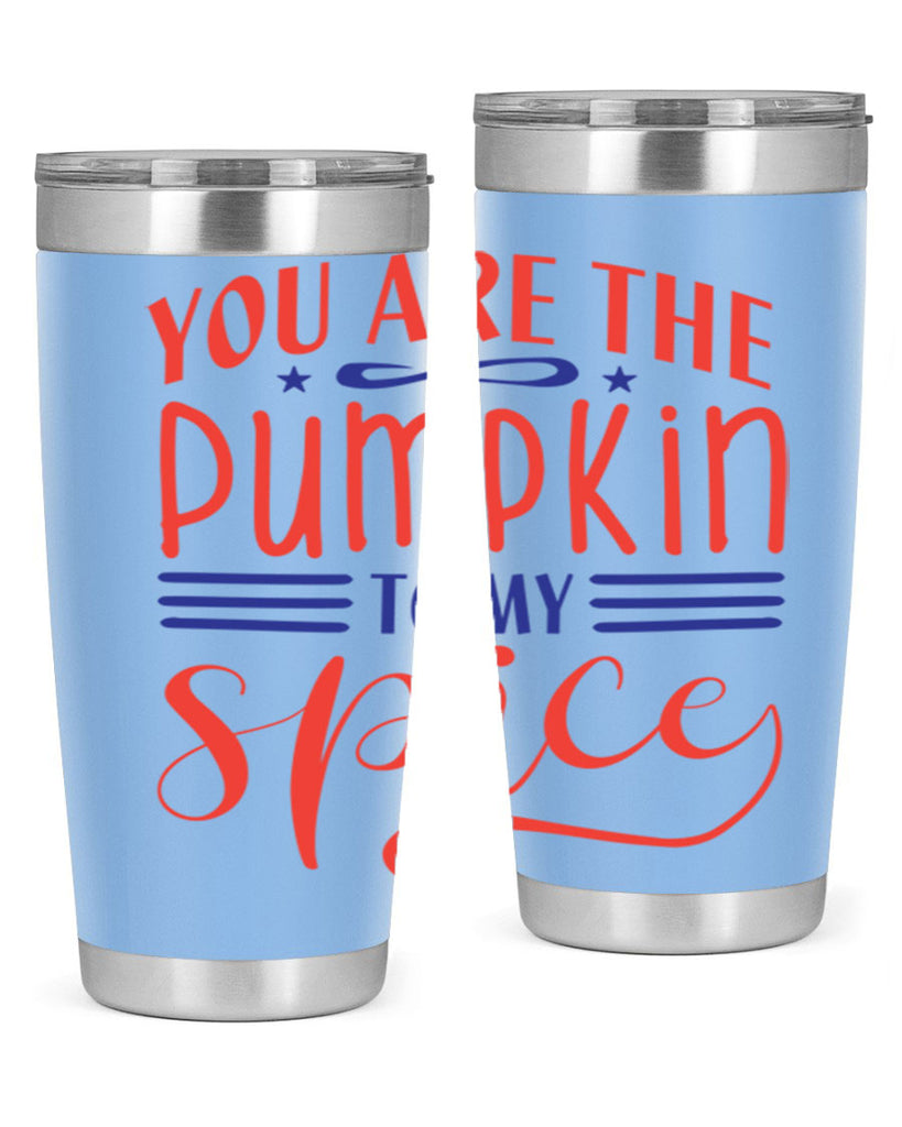 you are the pumpkin to my spice 655#- fall- Tumbler