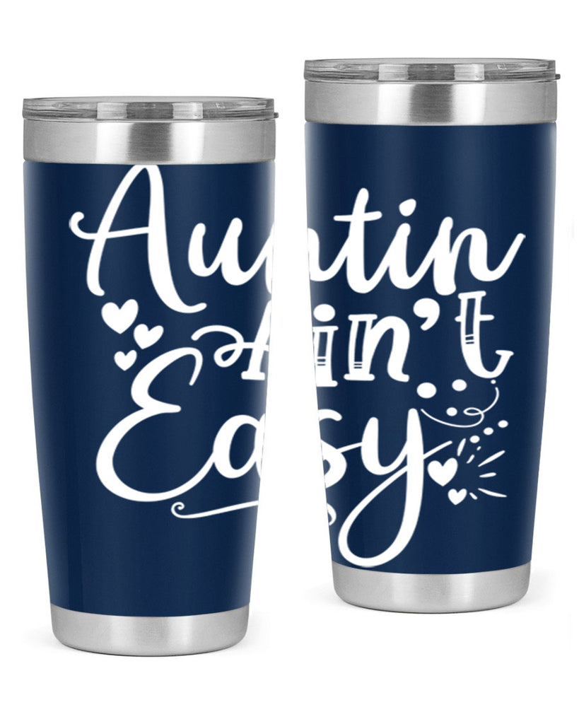 Auntin’ Ain’t Easy Style 13#- aunt- Tumbler