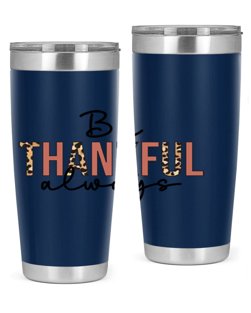 Be thankful always 42#- fall- Tumbler
