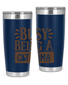 Busy Being A Cat Mama Style 2#- cat- Tumbler