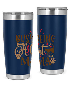 Busy Being A Cat Mama Style 3#- cat- Tumbler