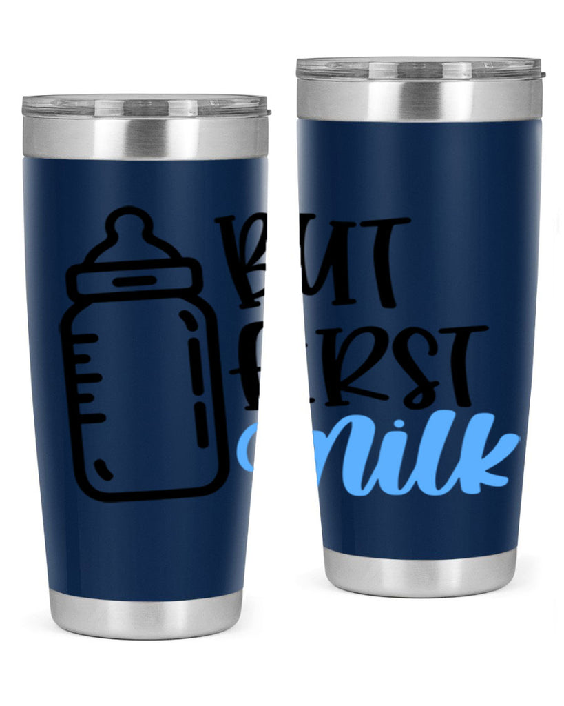 But First Milk Style 105#- baby- tumbler