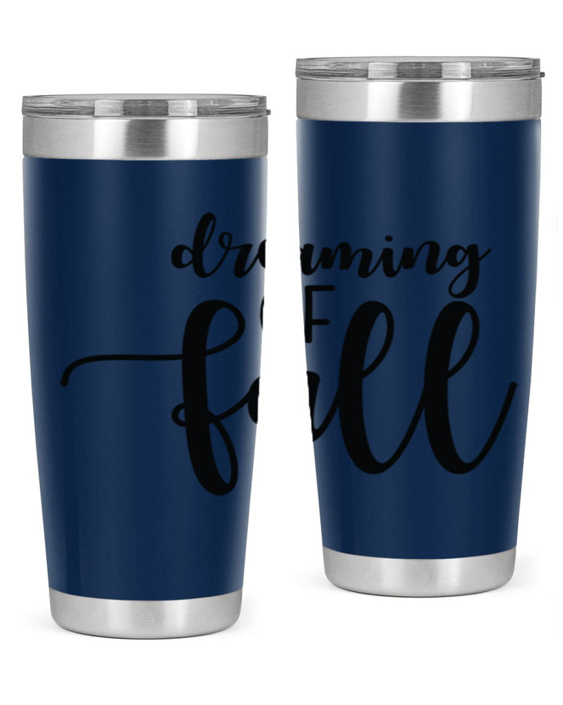 Dreaming Of Fall 73#- fall- Tumbler