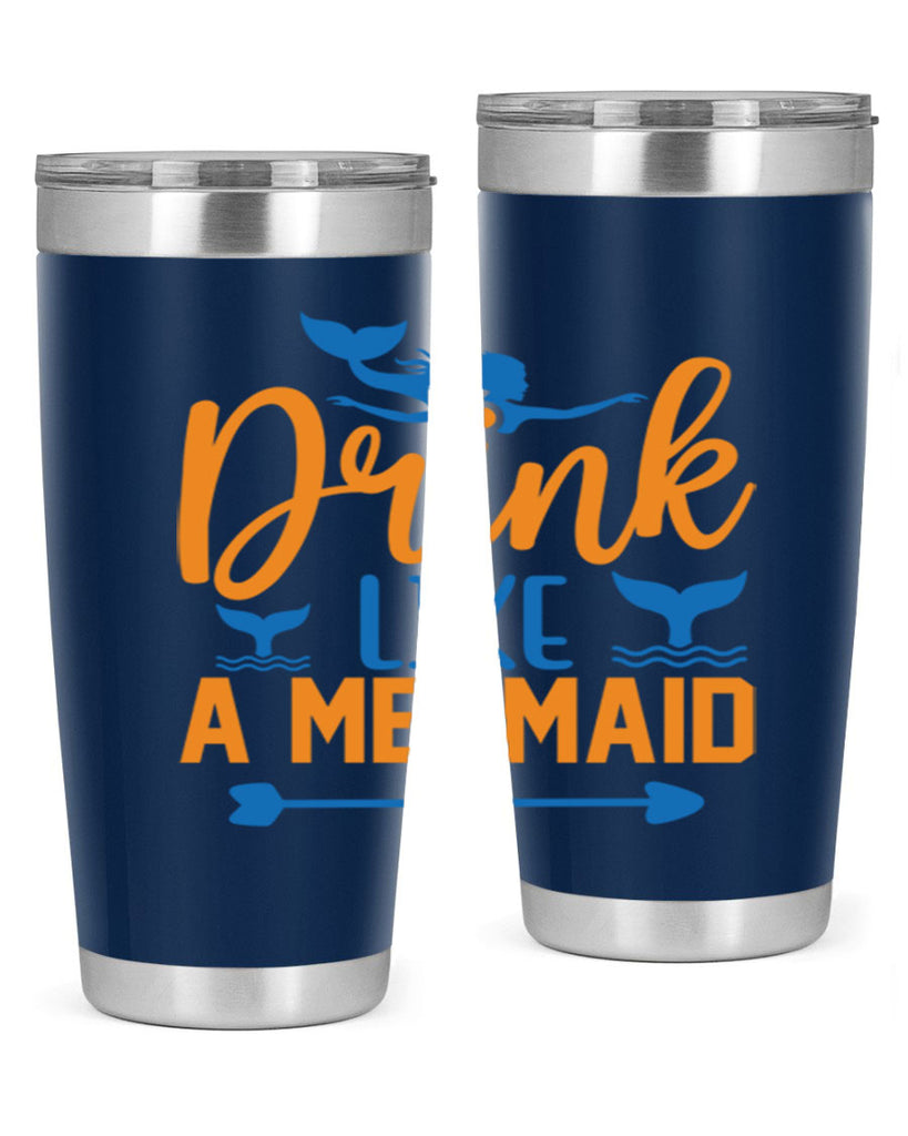 Drink Like a Mermaid 142#- mermaid- Tumbler