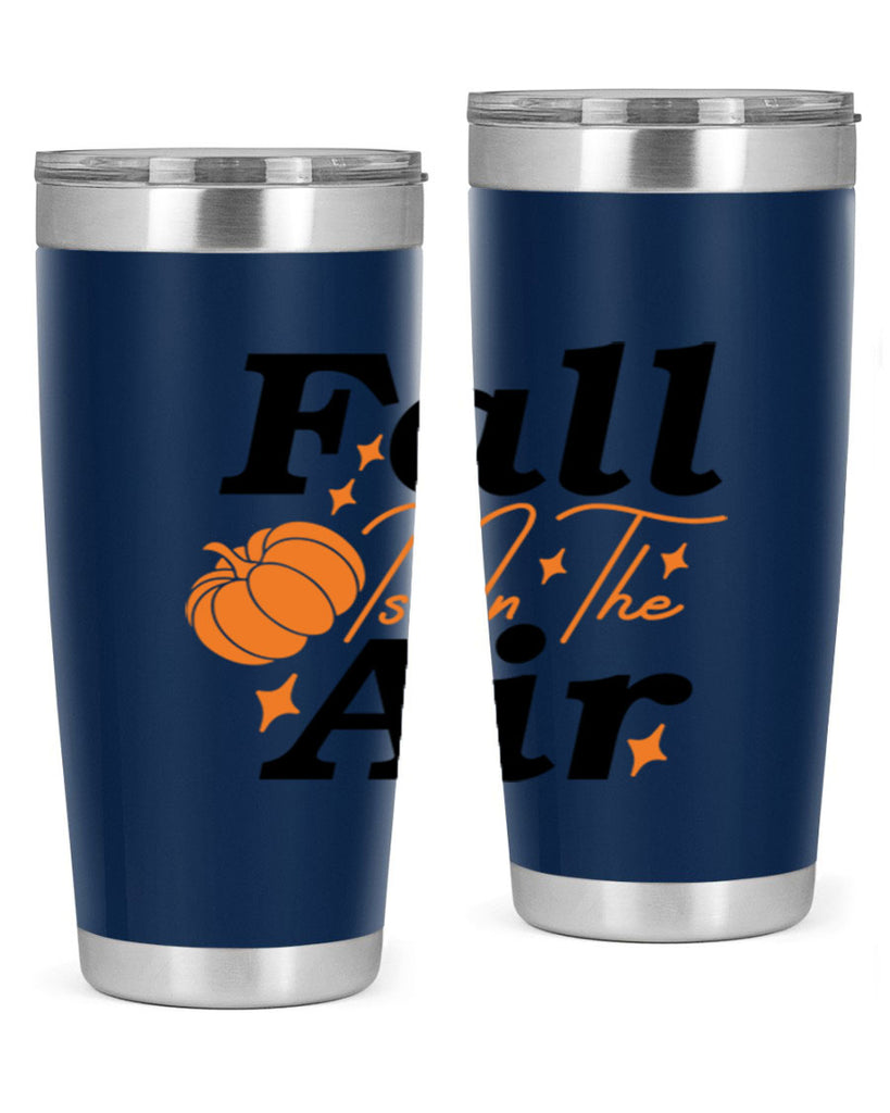 Fall Is In The Air 114#- fall- Tumbler