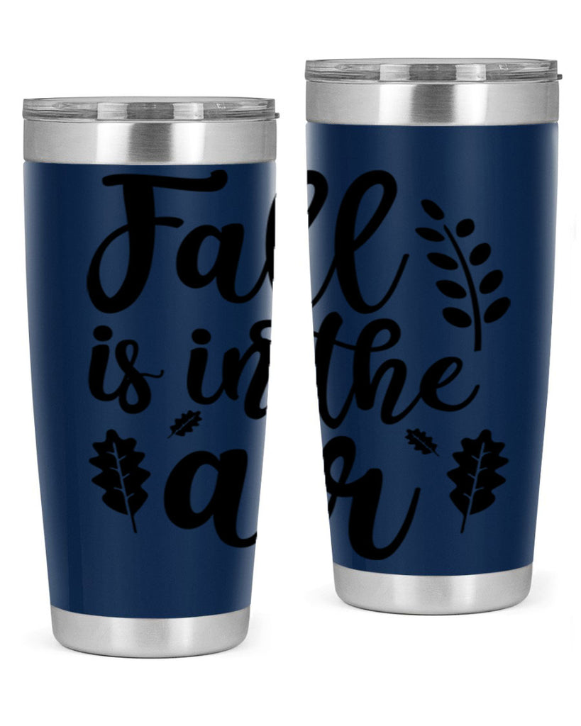 Fall Is In The Air Shirt 112#- fall- Tumbler