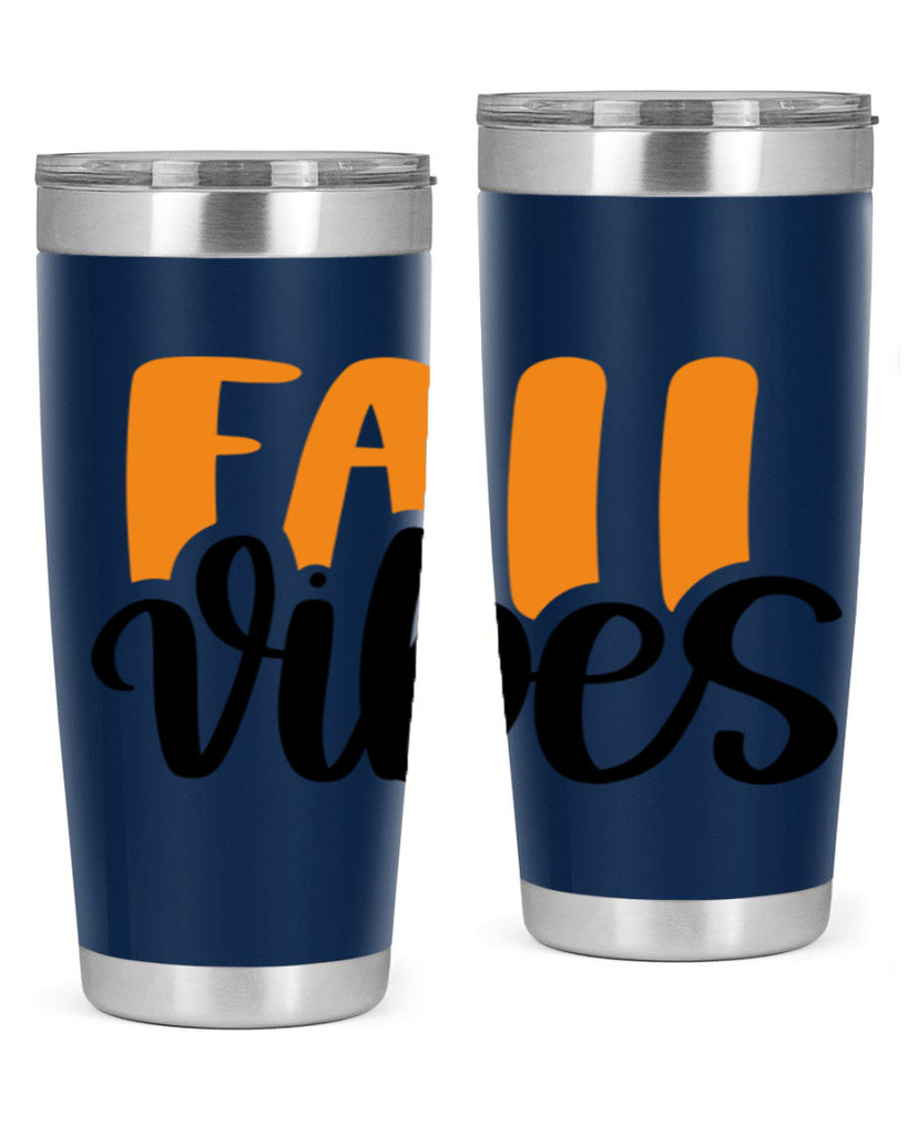 Fall Vibes 487#- fall- Tumbler