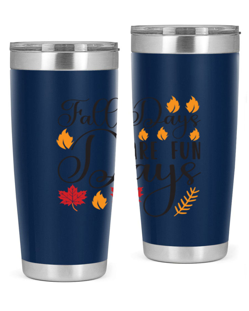 Falldaysarefundays 148#- fall- Tumbler