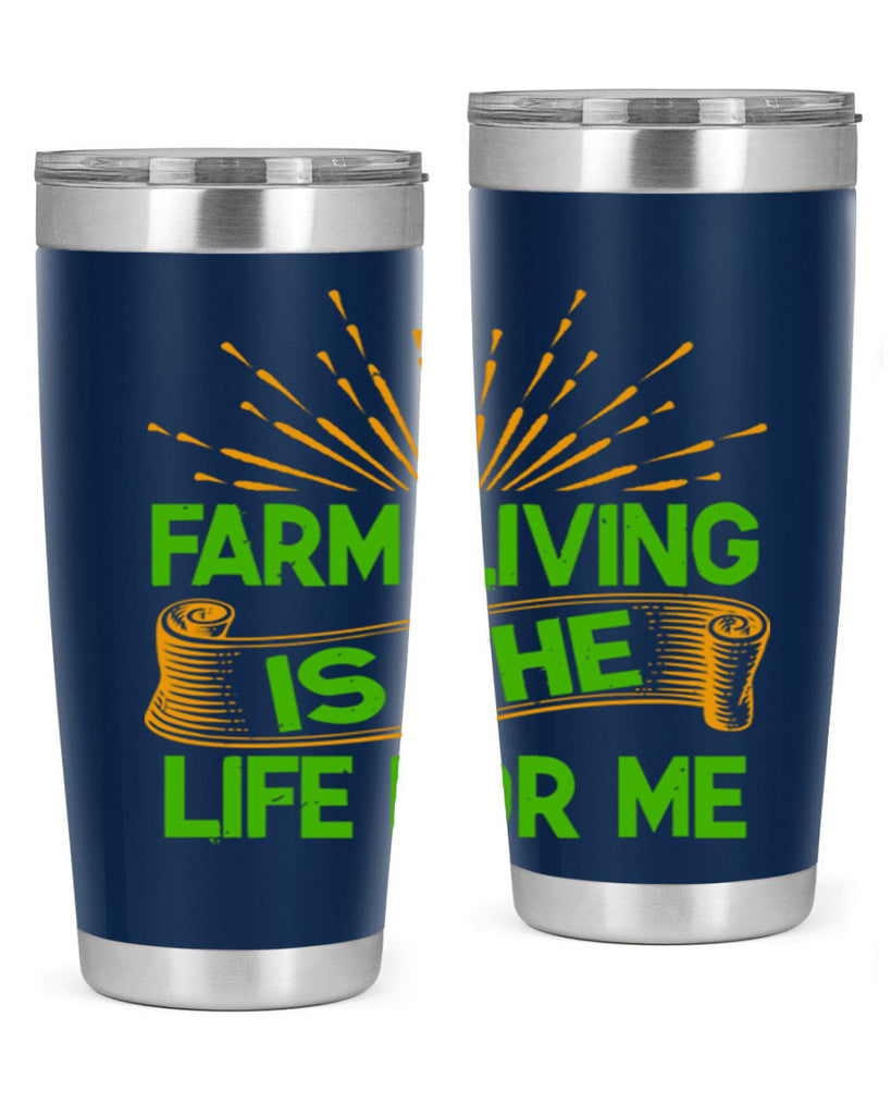 Farm living is the life for me 1#- farming and gardening- Tumbler