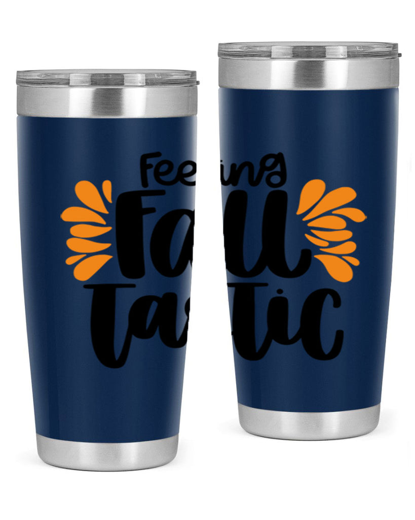 Feeling Fall Tastic 488#- fall- Tumbler