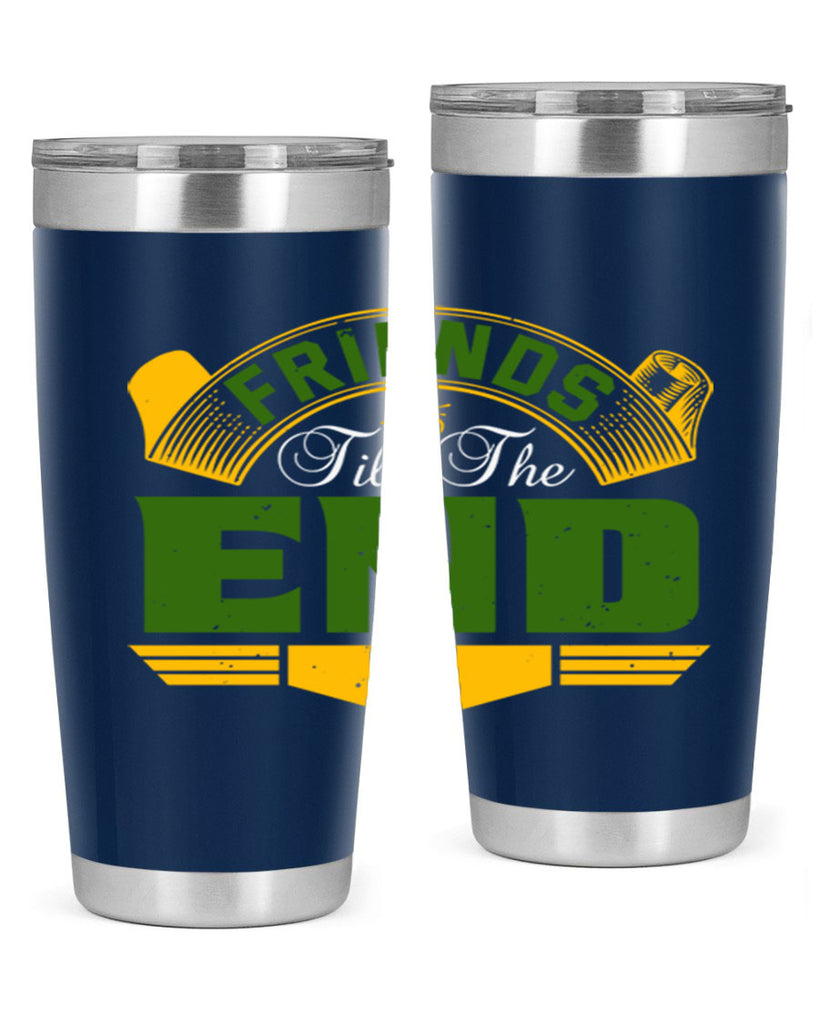 Friends ‘till the end Style 108#- Best Friend- Tumbler