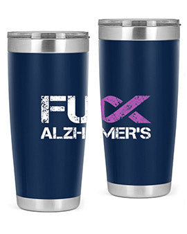 Fuck Alzheimers Fuck Dementia Alzheimer 151#- alzheimers- Tumbler