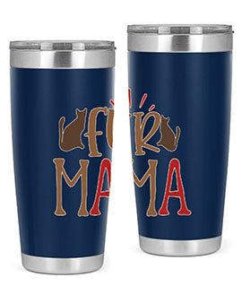 Fur Mama Style 13#- cat- Tumbler