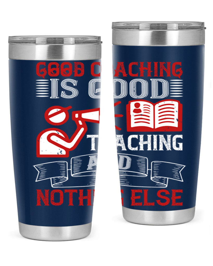 Good coaching is good teaching and nothing else Style 35#- coaching- tumbler