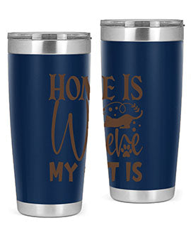 Home Is Where My Cat Is Style 14#- cat- Tumbler