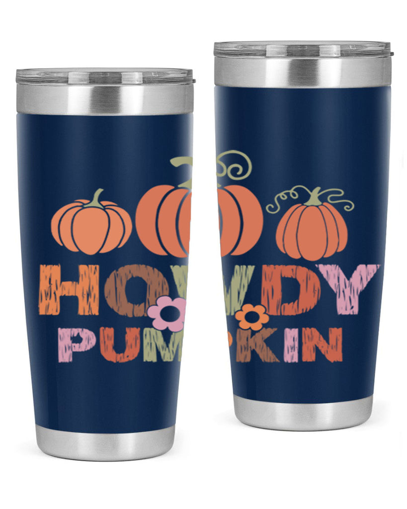 Howdy Pumpkin 321#- fall- Tumbler