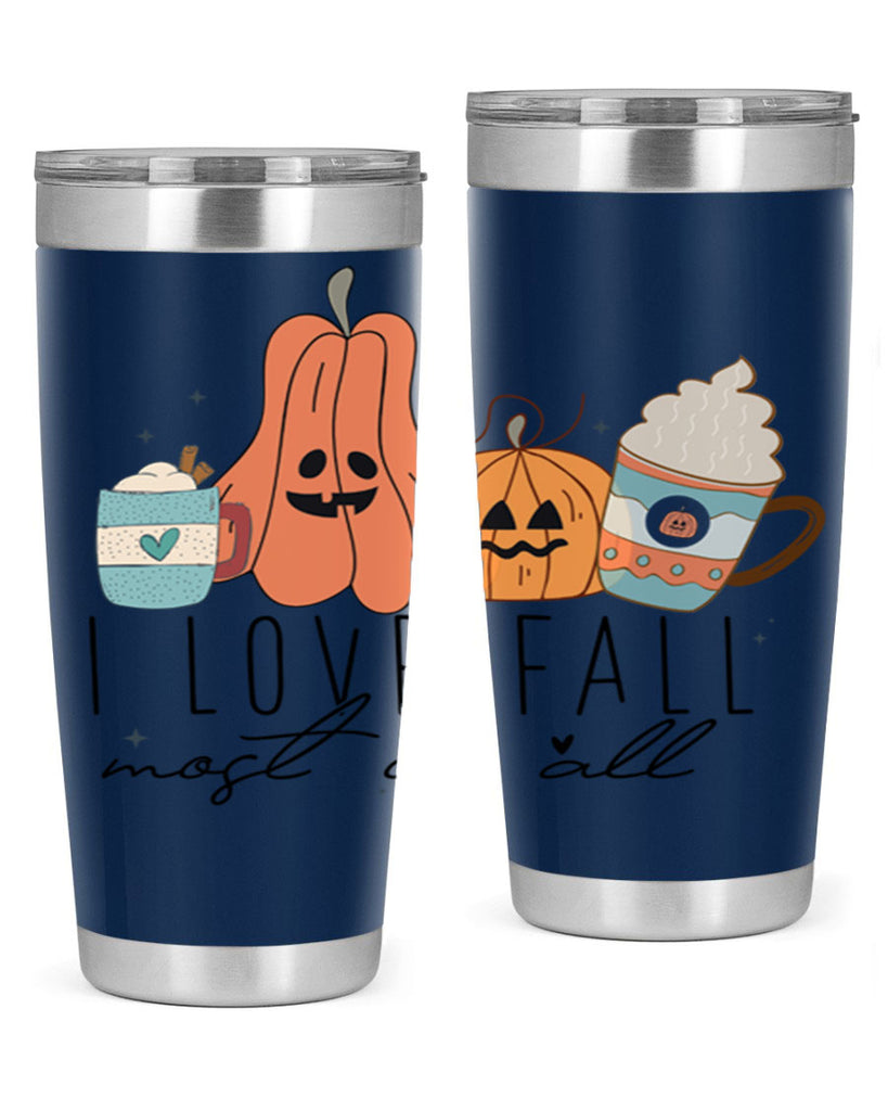 I Love Fall Most Of All 335#- fall- Tumbler